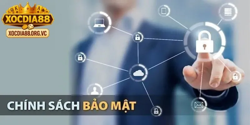 Chính sách bảo mật tại xocdia88 được xây dựng chi tiết rõ ràng và minh bạch