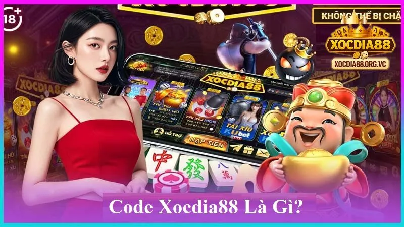Khái niệm code xocdia88 là gì?